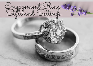 Choosing an Engagement Ring: Episode 3 - Ring Styles & Settings: Navigating Classic and Contemporary Designs